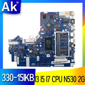 Para Lenovo Ideapad 330-15IKB Laptop placa-Mãe placa-mãe NM-B453 placa-Mãe W/ I3-8130U I5-8250U I7-8550U 4GB de RAM N530 2G GPU