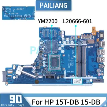 Para o PS 15T-DB 15 DB YM2200 Laptop placa-Mãe LA-G076P L20666-601 Ryzen3 2200U DDR4 Notebook placa-mãe
