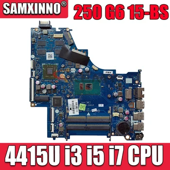 Para HP 250 G6 15-BS Laptop placa-Mãe W/ 4415U I3-7 GenU I5-7 Genu I7-7 GenU placa-mãe withVGA CSL50/CSL52 LA-E801P