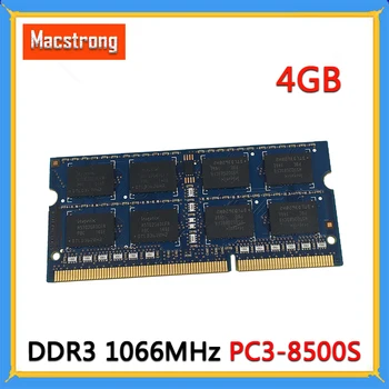Novo Original PC3-8500S 4GB de 1,5 V DDR3 1066 MHz para o MacBook Pro A1278 A1286 RAM so-DIMM A1297 Laptop Módulo de Memória PC3L-12800S