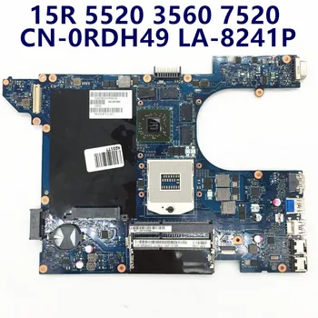 CN-0RDH49 0RDH49 RDH49 placa-mãe Para Dell Vostro 15R 5520 3560 7520 LA-8241P HD7600M SLJ8C Laptop placa-Mãe Totalmente e 100% Testado